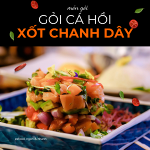 Gỏi cá hồi xốt chanh dây