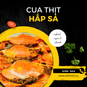 Cua thịt hấp xả exfood