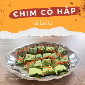 Chim cò hấp lá bầu exfood