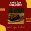 Cháo ếch Singapore