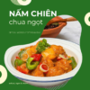Nấm chiên chua ngọt